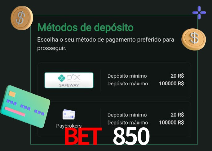 O cassino bet 850 oferece uma grande variedade de métodos de pagamento